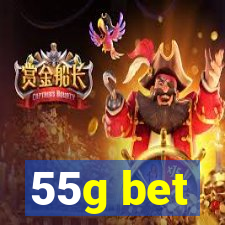 55g bet